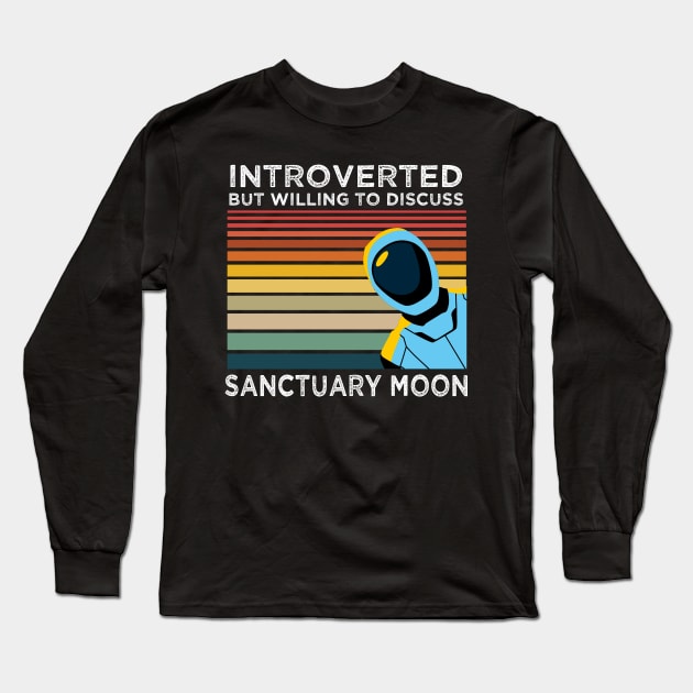 Introverted But Willing to Discuss Sanctuary Moon Long Sleeve T-Shirt by Zodiac Signs